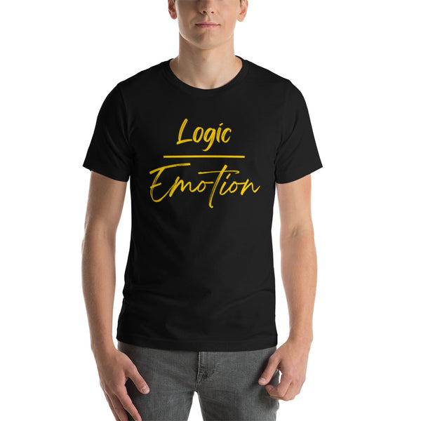 Short-Sleeve Unisex Logic Over Emotion T-Shirt [Cermantha edition]
